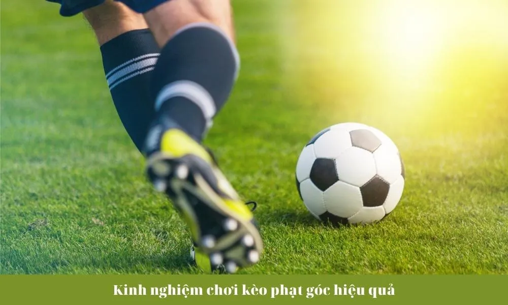 Kèo Phạt Góc Là Gì? Một Số Hình Thức Kèo Phạt Góc Hiện Nay